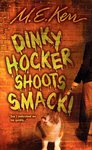 Dinky  Shoots Smack