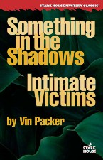 something in the shadows/intimate victims